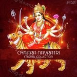 Chaitra Navratri - Eternal Collection - Reema Nupur Song Download